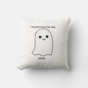 Ich bin nur wegen des Boos hier Kissen
