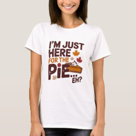 Ich bin nur wegen des Kuchens hier, eh? Lustiges K T-Shirt