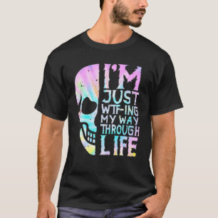 Ich bin nur WTF-auf meinem Weg durch den sonnigen T-Shirt