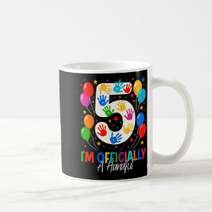 Ich bin offiziell eine Handvoll fünf 5. Geburtstag Kaffeetasse