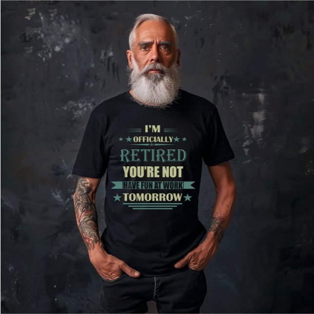Ich bin offiziell pensioniert Funny Retirement Ges T-Shirt (Von Creator hochgeladen)