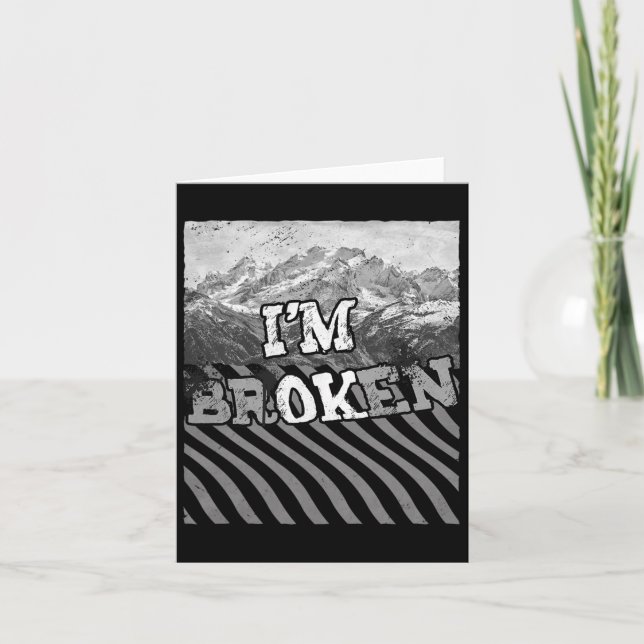 Ich bin Ok Broken-im Broken Karte (Vorderseite)