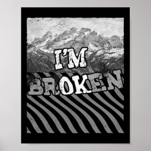 Ich bin Ok Broken-im Broken Poster