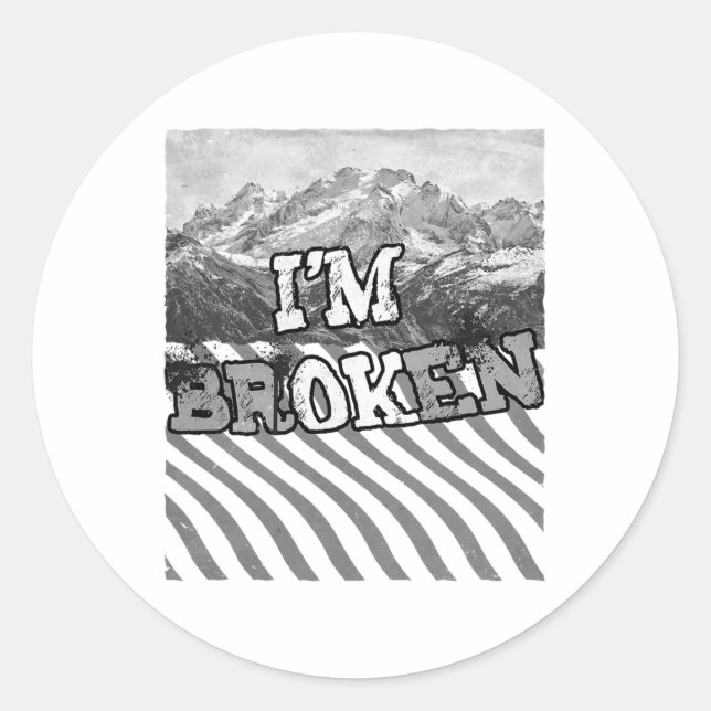 Ich bin Ok Gebrochen-ich bin Gebrochen  Runder Aufkleber (Vorderseite)
