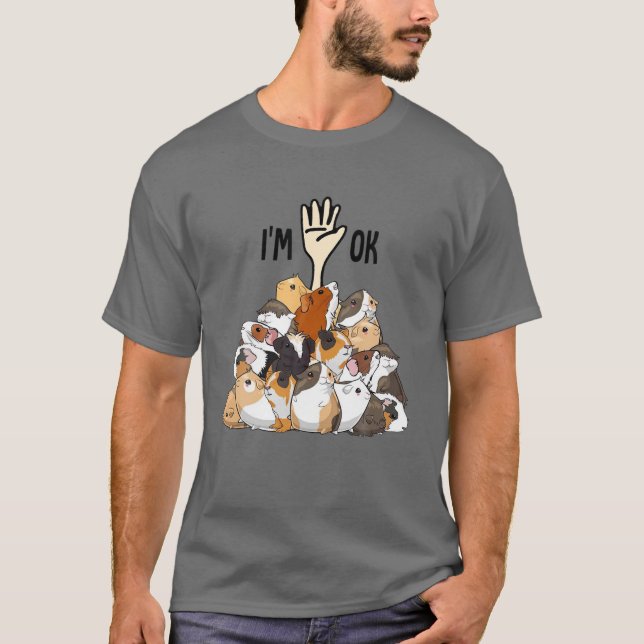 Ich bin Ok Hand Funny Guinea Pig Mama Guinea Schwe T-Shirt (Vorderseite)