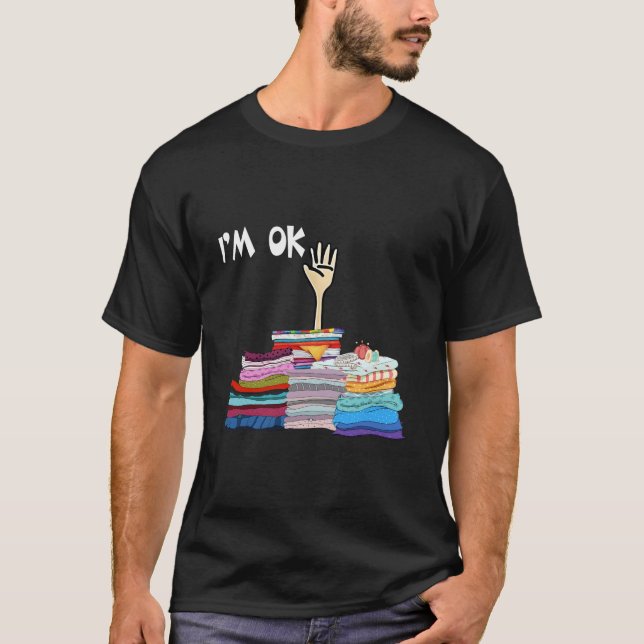 Ich bin OK Nähstoff Nähstoff Seamstress T-Shirt (Vorderseite)