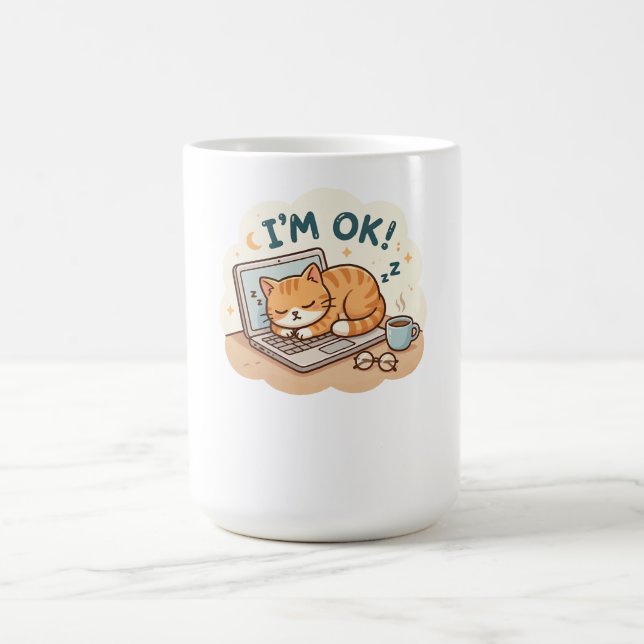 Ich bin OK Sleeping Cat Laptop Cartoon Kaffeetasse (Mittel)