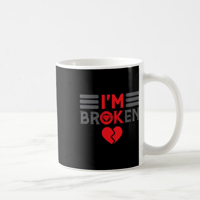 Ich bin okay, ich bin gebrochen unsichtbare Krankh Kaffeetasse (Rechts)