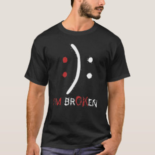 Ich bin okay, ich bin gebrochen unsichtbare Krankh T-Shirt