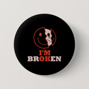Ich bin okay, ich bin zerbrochen Mental Health Awa Button