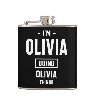 Ich bin Olivia Doing Olivia Things T - Shirt novel Flachmann