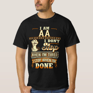 Ich bin Om. Ich höre nicht auf, wenn ich müde bin. T-Shirt