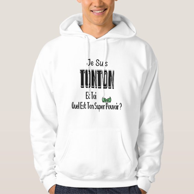 Ich bin Onkel und du, was ist deine Superkraft? Hoodie (Vorderseite)