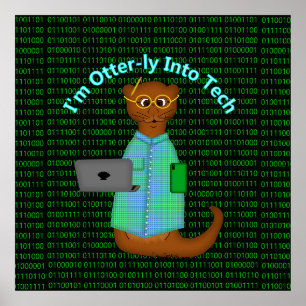 Ich bin Otter-ly in Tech Poster