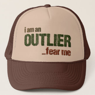 Ich bin OUTLIER...Furcht vor mir. (CAMOUFLAGE VERS Truckerkappe