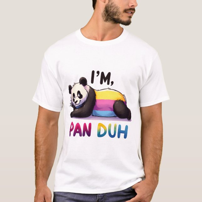 Ich bin Pan-Duh-T - Shirt (Vorderseite)