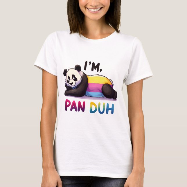 Ich bin Pan-Duh-T - Shirt (Vorderseite)