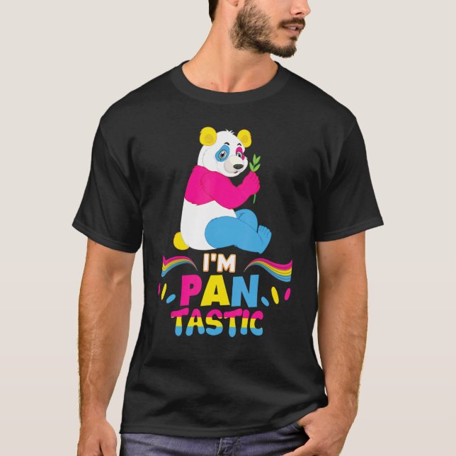 Ich bin Pan Tastic Fantastic Pansexual Panda Lgbt  T-Shirt (Vorderseite)