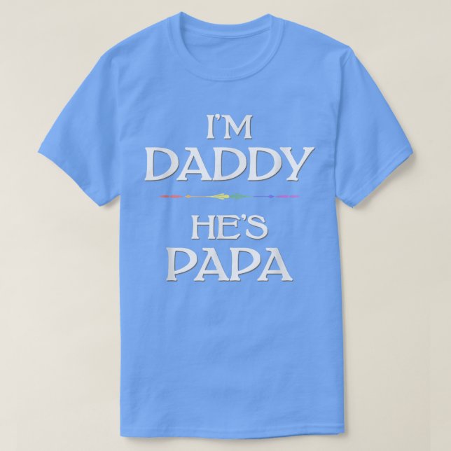Ich bin Papa LGBT Gay Vater Day  T-Shirt (Design vorne)