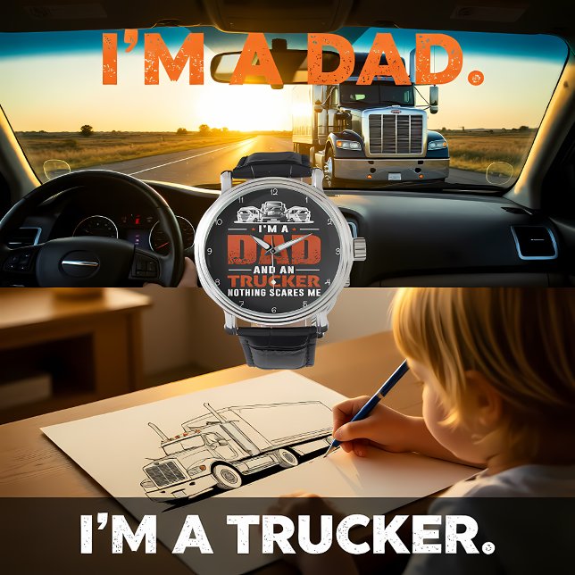Ich bin Papa und LKW-Fahrer Armbanduhr (Von Creator hochgeladen)