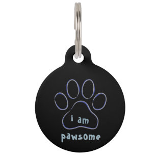Ich bin pawsome ! Runde Haustiermarke