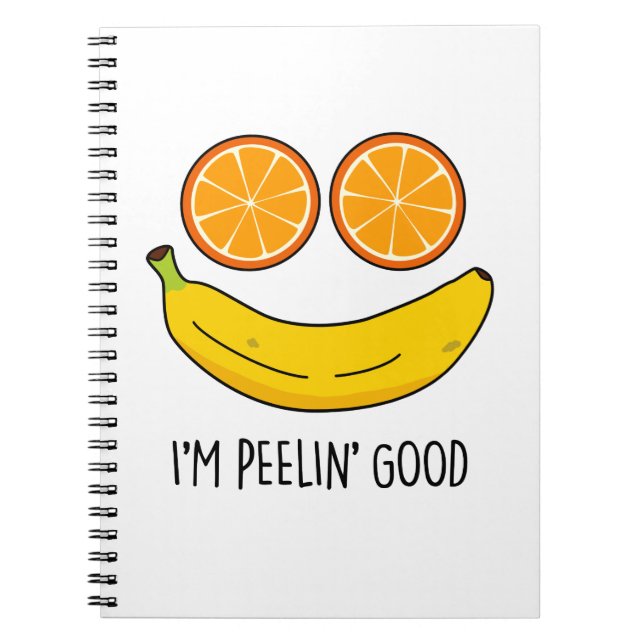 Ich bin Peelin Good Funny Fruit Pun Notizblock (Vorderseite)