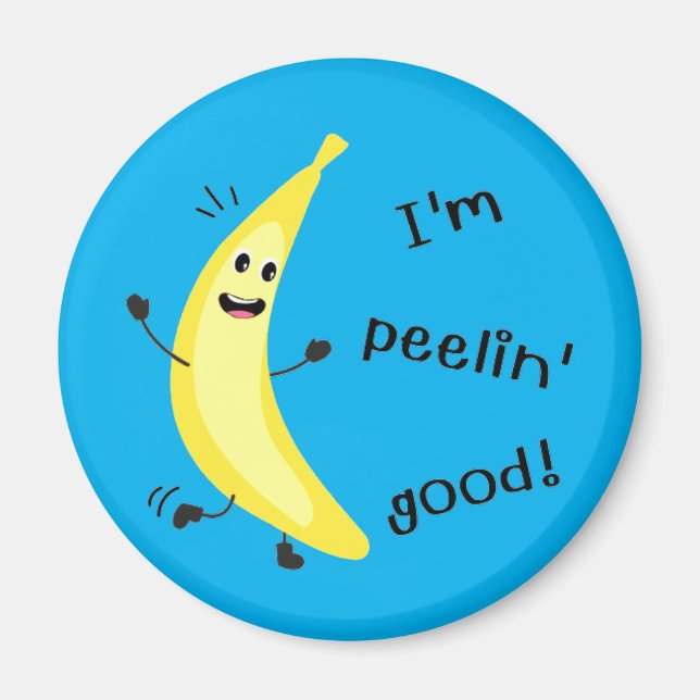 Ich bin Peelin' Gut! - Funny Fruit Pun Magnet (Vorne)