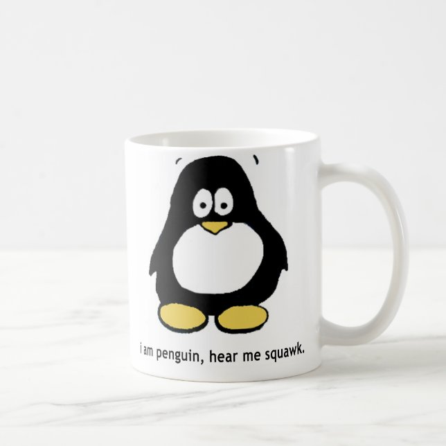 "Ich bin Penguin, höre mich, zu kreischen" Kaffeetasse (Rechts)