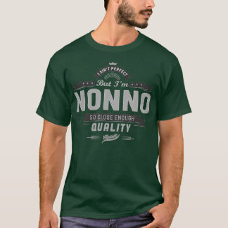 Ich bin perfekt, aber ich bin ein Nonno Vatertag M T-Shirt