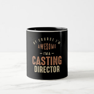 Ich bin Phantastisch, dass ich ein Casting Directo Zweifarbige Tasse