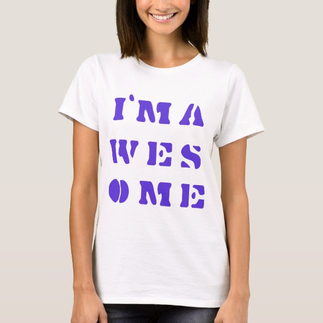 ICH BIN PHANTASTISCH T - Shirt (Vorderseite)