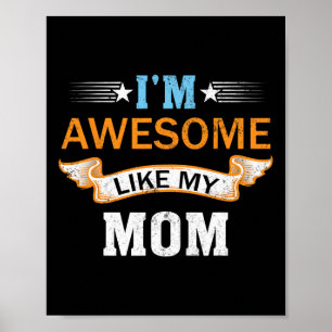 Ich bin Phantastisch wie meine Mama Retro Mütter D Poster