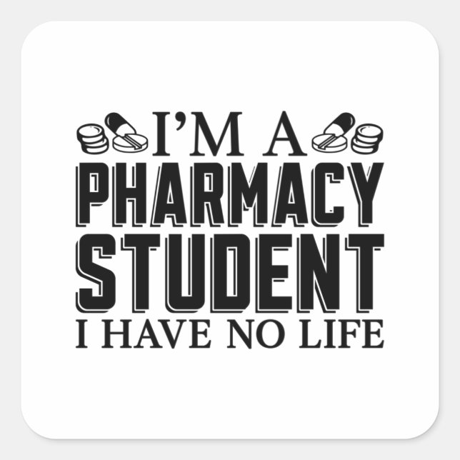 Ich bin Pharmacy Student Tech Technician Pharmacis Quadratischer Aufkleber (Vorderseite)