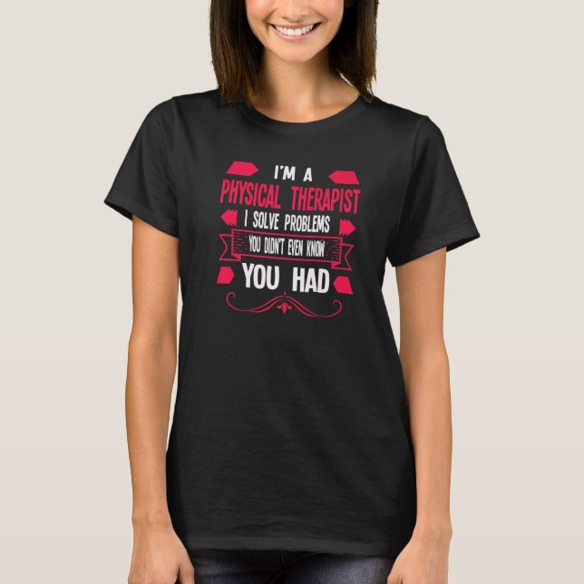 Ich bin Physiotherapeutin 1 T-Shirt (Vorderseite)