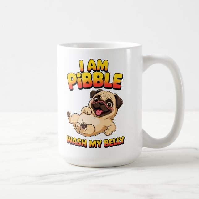 Ich bin Pibble wasche meinen Bauch Kaffeetasse (Rechts)