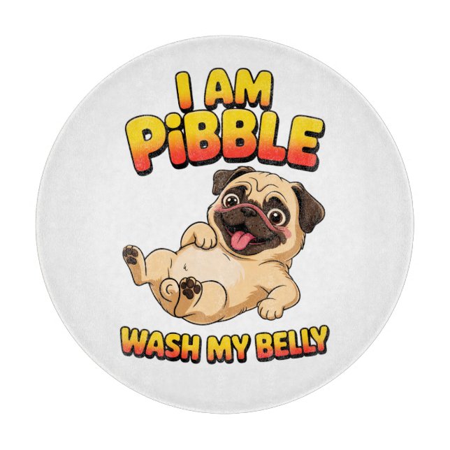 Ich bin Pibble wasche meinen Bauch Schneidebrett (Vorderseite)