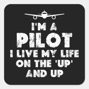 Ich bin Pilot Funny Quadratischer Aufkleber