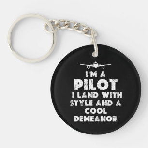 Ich bin Pilot Funny Schlüsselanhänger