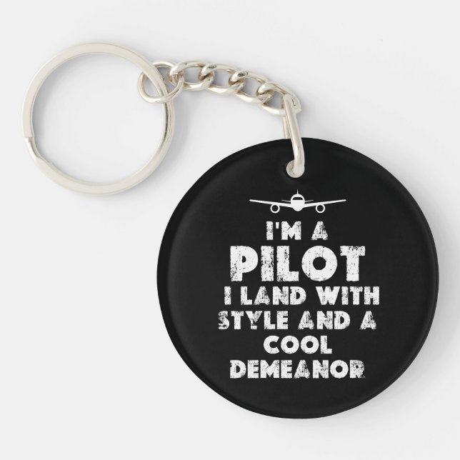 Ich bin Pilot Funny Schlüsselanhänger (Vorderseite)