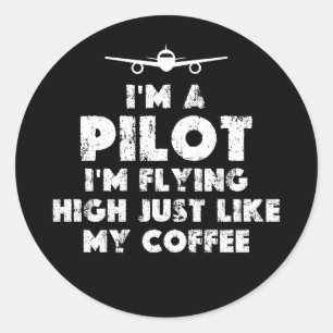 Ich bin Pilot und fliege sehr lustig Runder Aufkleber