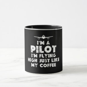 Ich bin Pilot und fliege sehr lustig Tasse