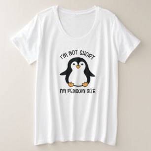 Ich bin Pinguin-Größe, Kurzer Tag der Mädchenbewer Große Größe T-Shirt