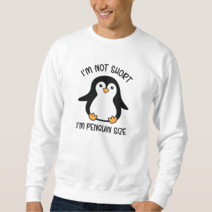 Ich bin Pinguingröße, Tag der Wertschätzung für kl Sweatshirt