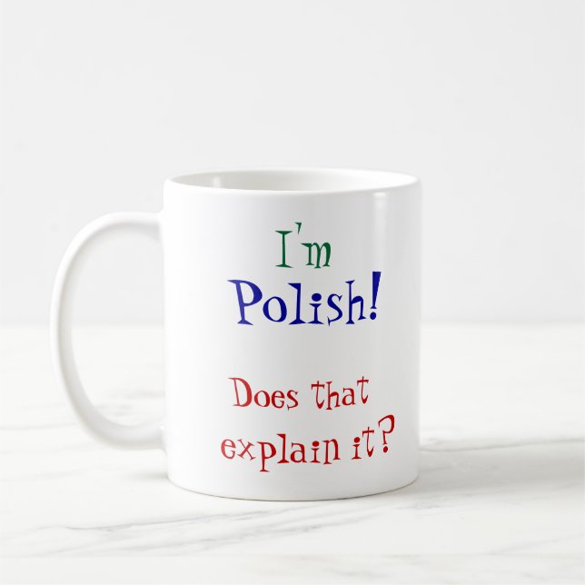 Ich bin, Polnisches! Tasse (Links)