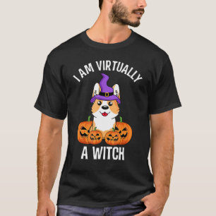 Ich bin praktisch eine Hexe Corgi Hund soziale Dis T-Shirt
