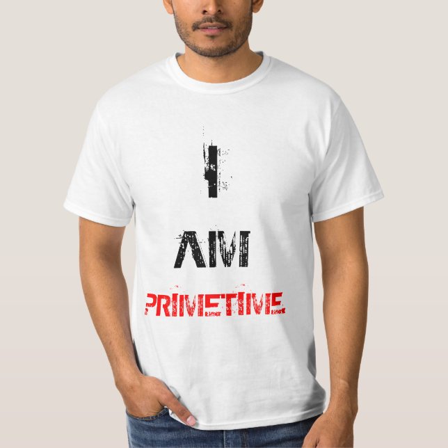 ICH BIN PRIMETIME. T-Shirt (Vorderseite)