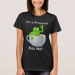Ich bin Prinzessin Kiss Me Frog im Teacup Women's T-Shirt