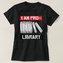 Ich bin Pro-Bibliothek T-Shirt