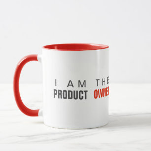 Ich bin Produkteigentümer agile Tasse mit Ihrem L