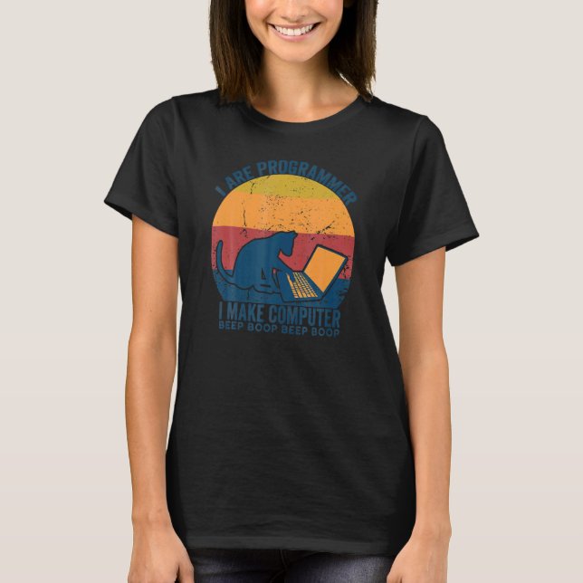Ich bin Programmierer, ich lasse Computer Piep Pie T-Shirt (Vorderseite)